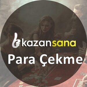 kazansana para çekme